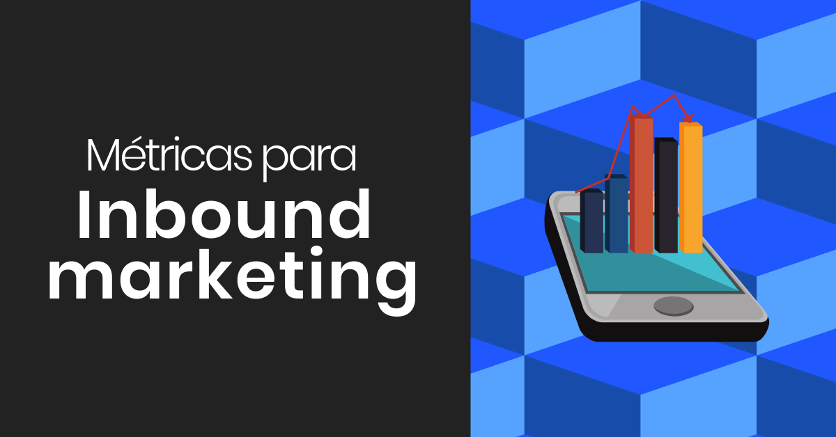 métricas para inbound marketing