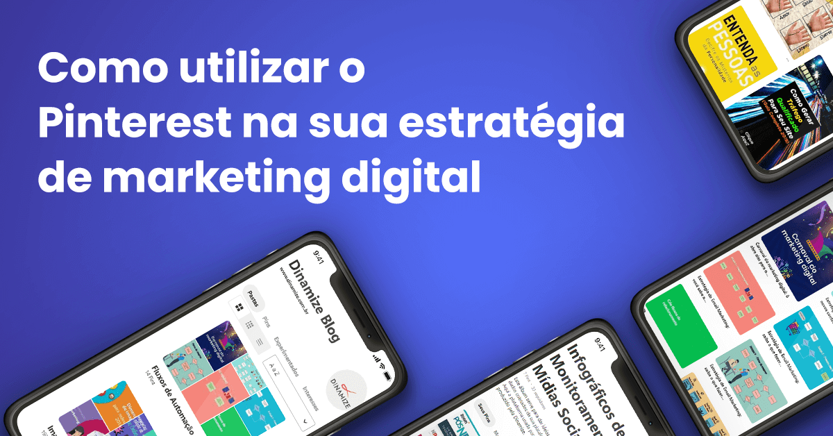 Como utilizar o Pinterest na sua estratégia de marketing digital