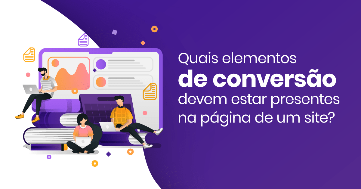 quais elementos de conversão devem estar prestes na página de um site