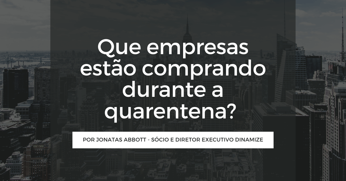 empresas comprando durante a quarentena