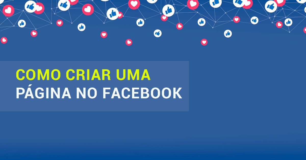 Como criar uma Página do facebook (fanpage) para sua empresa