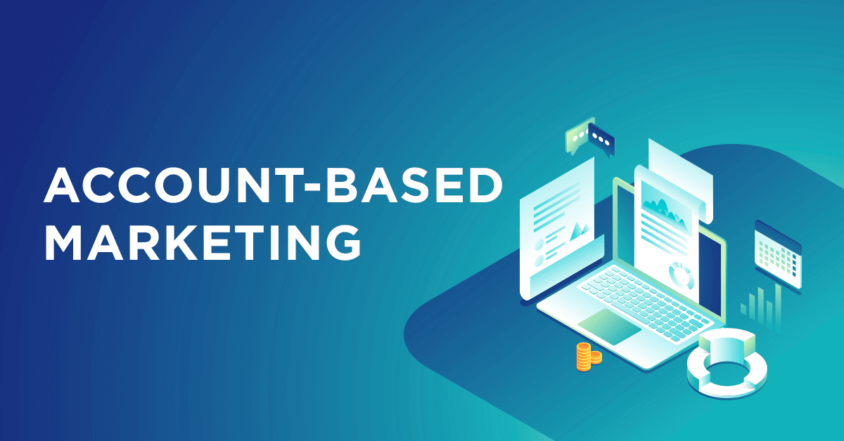 Account-Based Marketing