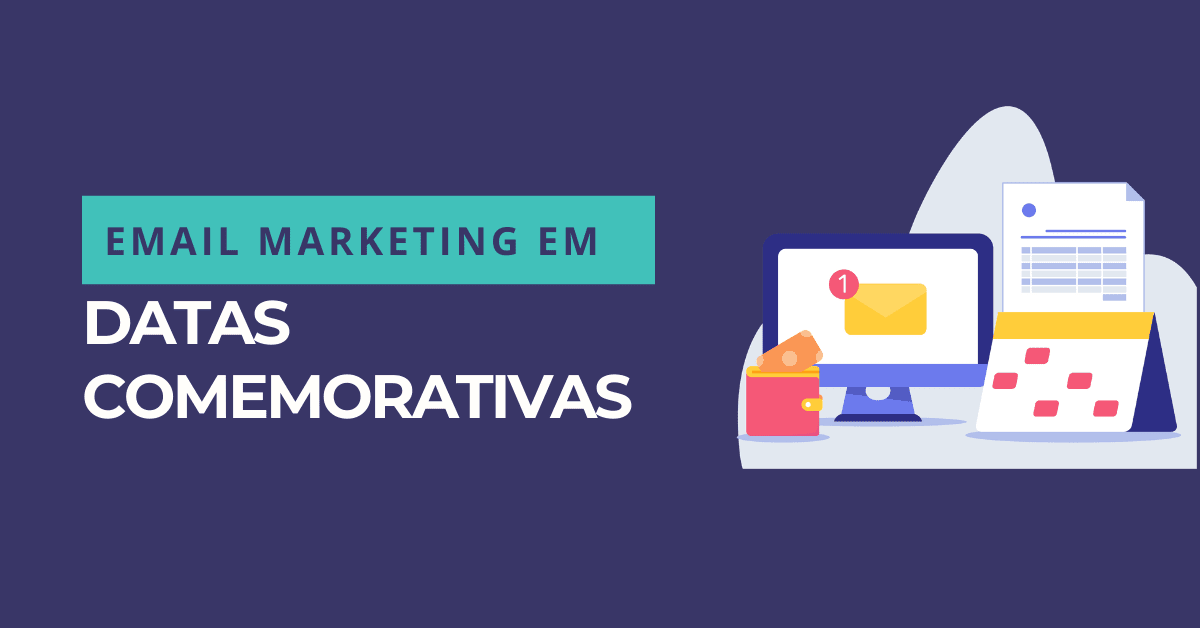 email marketing em datas comemorativas