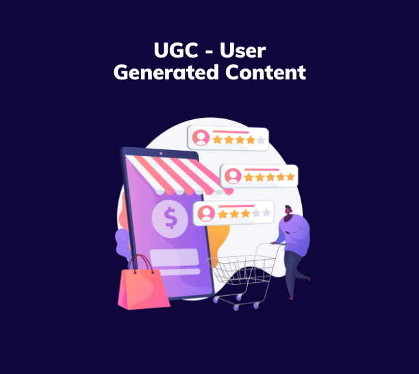 UGC User Generated Content