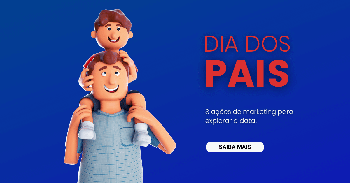 dia dos pais marketing