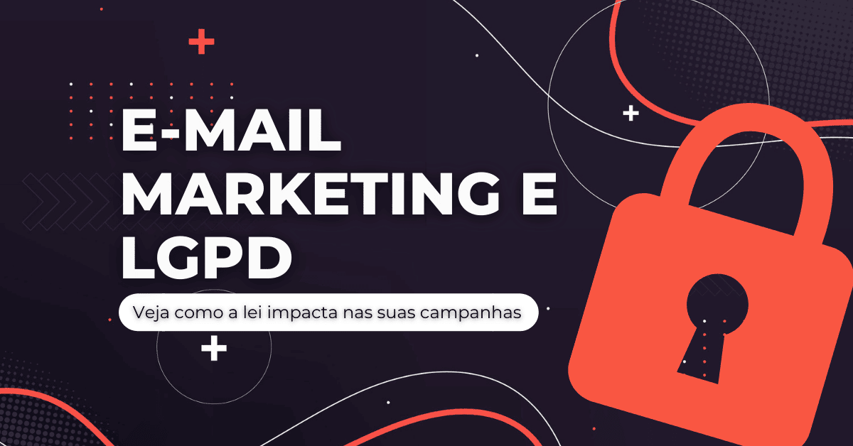 e-mail marketing e lgpd