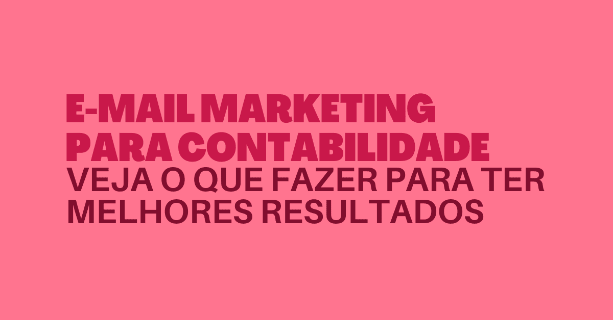 E-mail marketing para contabilidade