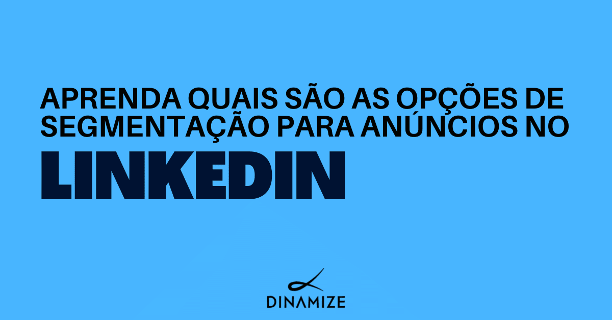 opções de segmentação para anúncios no LinkedIn