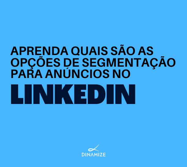 opções de segmentação para anúncios no LinkedIn