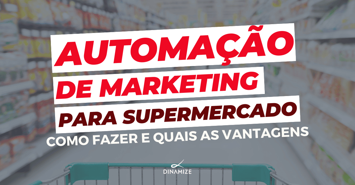 Automação de marketing para supermercado