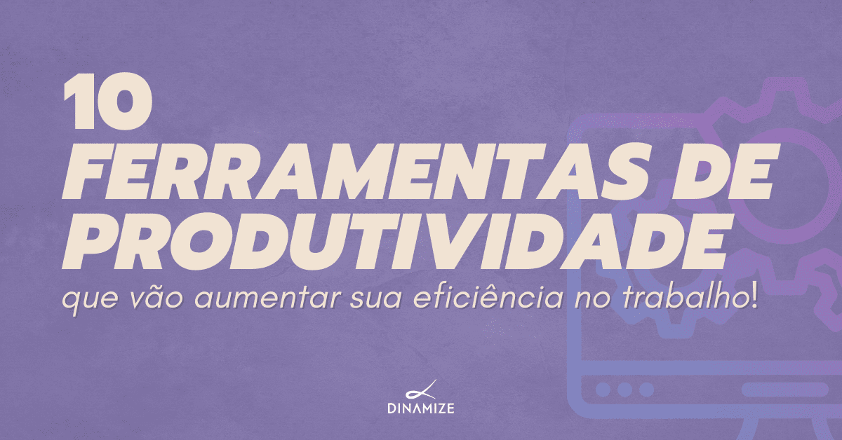 ferramentas de produtividade